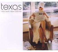 Texas - I Don't Want a Lover [Import]
