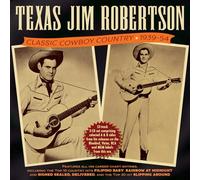 Texas Jim Robertson - Classic Cowboy Country 1939-54