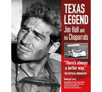 Texas Legend: Jim Hall and his Chaparrals