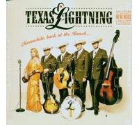 Texas Lightning - Meanwhile Back At The Ranch