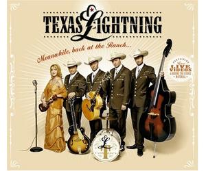 Texas Lightning - Meanwhile, Back At The Ranch...