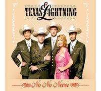 Texas Lightning - No No Never