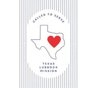 Texas Lubbock Mission Journal for LDS Sister or Elder Missionaries | 6"x 9" lined notebook | Gift for Mormon missionaries | Farewell Present | Perfect ... study, daily reflection: Called to Serve