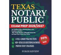 TEXAS Notary Public Exam Prep 2026/2027: The Complete Guide to Mastering Notary Laws, Procedures, and Ethics 400+ Practice Questions, Full-Length Practice Test, and Expert Tips to Ensure Your Success