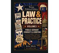 Texas Political Ethics Law & Practice