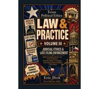 Texas Political Ethics Law & Practice