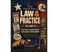Texas Political Ethics Law & Practice