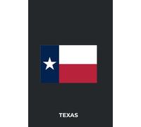 TEXAS - Premium Lined Journal | 6" x 9" | Soft Cover | 120+ Pages - State Flag Edition: A High-Quality State Notebook - Ideal for School, Work, or Everyday Notes