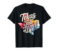Texas Pride Gift Texas is Not Just A State Its A Way of Life T-Shirt