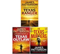 Texas Ranger Thrillers Collection 3 Books Set By James Patterson (Texas Ranger, Texas Outlaw & The Texas Murders)