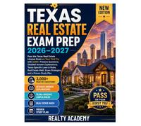 Texas Real Estate Exam Prep 2026-2027: Pass the Texas Real Estate License Exam on Your First Try with 3,000+ Practice Questions, Detailed Answer ... a Proven Study Plan (Lincese Mastery Series)