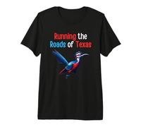 Texas Running The Roads Red White Blue Roadrunner Premium T-Shirt