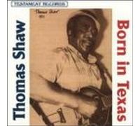 Texas Shaw - Born In Texas