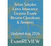 Texas Surplus Lines Insurance License Exam Review Questions & Answers