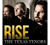 TEXAS TENORS - Rise