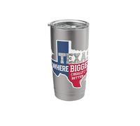 Texas Texas Where Bigger Really is Better Stainless Steel Insulated Tumbler
