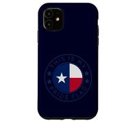Texas This Is My Pride Flag The Lone Star State Flag Art TX Case for iPhone 11
