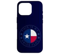 Texas This Is My Pride Flag The Lone Star State Flag Art TX Case for iPhone 16 Pro