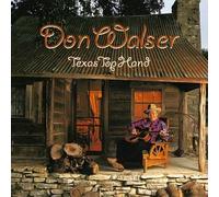 Texas Top Hand by Walser, Don (1996-03-19)