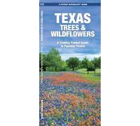 Texas Trees & Wildflowers: A Folding Pocket Guide to Familiar Species (A Pocket Naturalist Guide) (Nature Observation North America)
