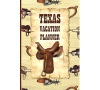 Texas Vacation Planner: Old West and Cowboy theme