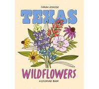 Texas Wildflowers A Coloring Book