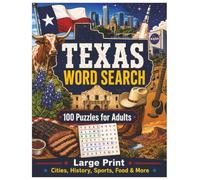 Texas Word Search 100 Puzzles for Adults: Large Print - Solutions included