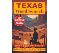 TEXAS WORD SEARCH: 50+ Easy-to-Read Puzzles in a Word Find Book About Lone Star Texan State Landmarks, Cities, History & Wildlife for Adults & Seniors ... & Holidays (USA WORD SEARCH TRAVEL SERIES)