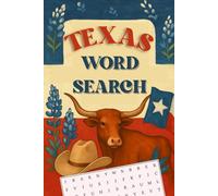 Texas Word Search: A Lone Star Adventure: Word Search Featuring Everything Texan!