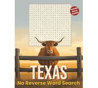 Texas Word Search: Large Print No Reverse Puzzle Book: Over 70 Easy Word Search Puzzles with 21 Words Each Featuring Cities, Landmarks, BBQ & The Lone ... Scrambles (No Reverse Word Search Series)