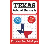 Texas Word Search Puzzle Book: Word Searches with Easy to Read Print about Texas, Texan Culture, Texan History and More | 6x9 Inches, 110 Pages | 50+ ... Gift for Vacations, Holidays and Free Times