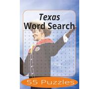 Texas Word Search: Word Search Puzzles Easy to Read Print about The State of Texas and more | 6x9 inches, 110 pages | 55 Puzzles | Gift for Vacations, Holiday, and Spare Time.