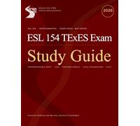 TEXES ESL 154 SUPPLEMENTAL: Big Rocks Study Guide