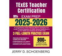 TExES Teacher Certification Exam Prep 2025-2026: A comprehensive review featuring effective strategies, Full-Length Practice Questions, In-Depth ... ace the TExES Core Subjects EC-6 (391) Test