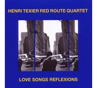 Texier, Henri - Love Songs Reflexions