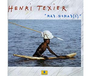 Texier, Henri - Mad Nomads