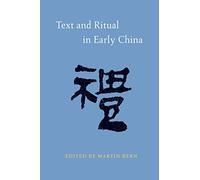 Text and Ritual in Early China