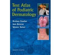 Text Atlas of Podiatric Dermatology