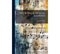 Text Book of Musical Elements