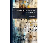 Text Book of Musical Elements