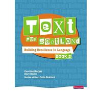 Text for Scotland: Building Excellence in Language Book 2