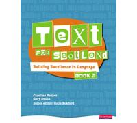 Text for Scotland: Building Excellence in Language Book 2
