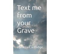 Text me from your Grave