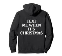 Text Me When It's Christmas Pullover Hoodie