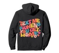 Text Me When You Get Home Trendy Colorful Pullover Hoodie