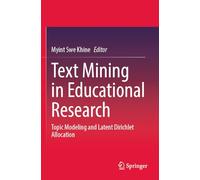 Text Mining in Educational Research: Topic Modeling and Latent Dirichlet Allocation