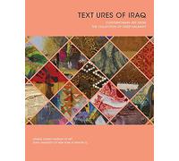 Text/ures of Iraq: Contemporary Art from the Collection of Oded Halahmy (Samuel Dorsky Museum of Art)