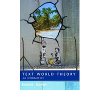 Text World Theory: An Introduction