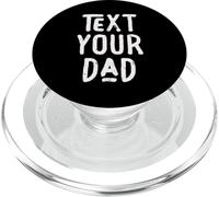 Text Your Dad - Adult Child/Teenager PopSockets PopGrip for MagSafe