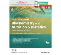 Textbook of Applied Biochemistry and Nutrition And Dietetics for Bsc Nursing Students
